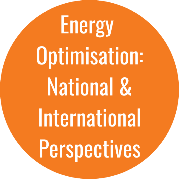 Energy Optimisation: National & international Perspectives